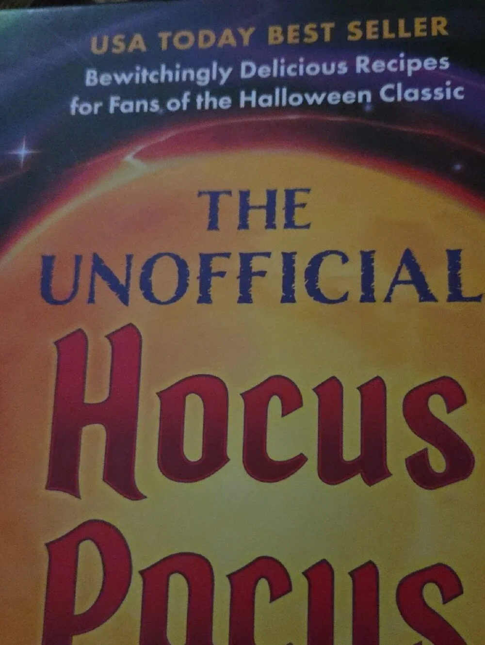 The Unofficial Hocus Pocus Cookbook — Purple & Yellow Edition